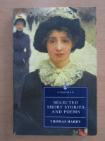 Thomas Hardy - Selected Shorts Stories and Poems