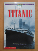 Victoria Sherrow - Titanic