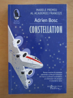Anticariat: Adrien Bosc - Constellation