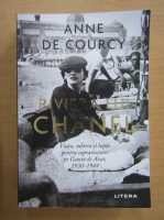 Anne de Courcy - Riviera lui Chanel
