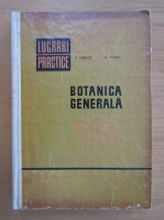 Constanta Moruzi - Botanica generala. Lucrari practice