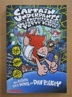 Dav Pilkey - Captain Underpants and the Preposterous Plight of the Purple Potty People