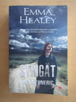 Emma Healey - Strigat in intuneric