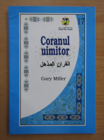 Gary Miller - Coranul uimitor