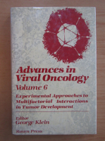 George Klein - Advances in Viral Oncology (volumul 6)