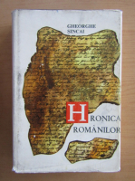 Gheorghe Sincai - Opere, volumul 2. Hronica romanilor