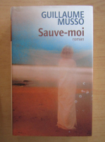 Guillaume Musso - Sauve-moi