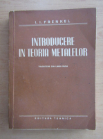 I. I. Frankel - Introducere in teoria materialelor