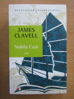 James Clavell - Nobila casa (volumul 2)