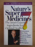 John Heinerman - Nature's Super 7 Medicines