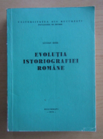 Lucian Boia - Evolutia istoriografiei romane