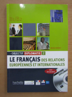Michel Soignet - Le francais des relations europeennes et internationales