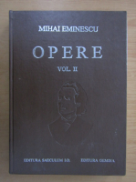 Mihai Eminescu - Opere (volumul 2)