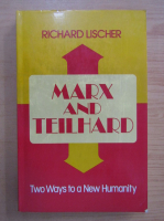 Richard Lischer - Marx and Teilhard