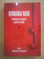 Romania Noir. O antologie de povestiri mystery si thriller