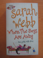 Sarah Webb - When The Boys Are Away