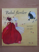 Anticariat: Sigrid Laube - Balul florilor
