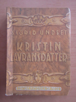 Sigrid Undset - Kristin Lavransdatter (volumul 2)