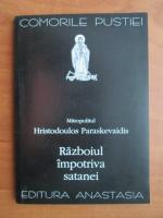 Hristodoulos Paraskevaidis - Razboiul impotriva satanei