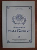 Ce trebuie sa stim despre sfantul si marele mir