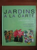 N. Colborn - Jardins a la carte