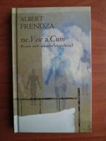 Albert Frendza - Ne.Voie a.Cum