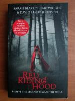 Sarah Blakley Cartwright - Red riding hood