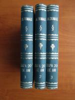 Al. Dumas - Dupa 20 de ani (3 volume)