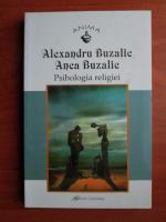 Alexandru Buzalic - Psihologia religiei