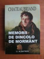 Chateaubriand - Memorii de dincolo de mormant
