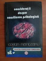 Costin Nemteanu - Consideratii despre consilierea psihologica