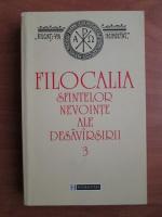 Filocalia sfintelor nevointe ale desavarsirii (volumul 3)