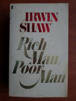 Irwin Shaw - Rich man, poor man