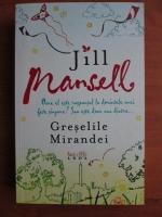 Anticariat: Jill Mansell - Greselile Mirandei