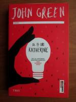 Anticariat: John Green - De 19 ori Katherine