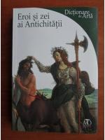Anticariat: Lucia Impelluso - Eroi si zei ai Antichitatii