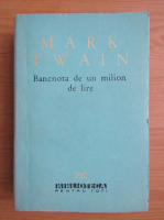 Anticariat: Mark Twain - Bancnota de un milion de lire