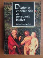 Anticariat: Martin Bocian - Dictionar enciclopedic de personaje biblice