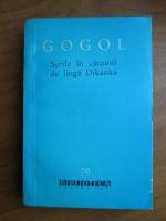 N. V. Gogol - Serile in catunul de langa Dikanka