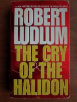 Robert Ludlum - The cry of the Halidon