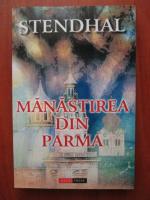 Anticariat: Stendhal - Manastirea din Parma