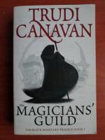 Trudi Canavan - The magician`s guild