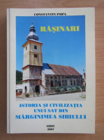 Constantin Popa - Rasinari. Istoria si civilizatia unui sat din marginimea Sibiului
