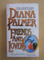 Diana Palmer - Friends and Lovers