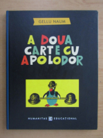 Gellu Naum - A doua carte cu Apolodor