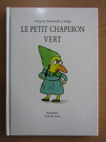 Gregoire Solotareff - Le Petit Chaperon Vert