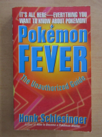 Hank Schlesinger - Pokemon Fever. The Unauthorized Guide