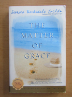 Jessica Barksdale Inclan - The Matter Of Grace