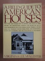 Lee McAlester - A Field Guide to American Houses