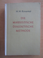 M. M. Rosental - Die marxistische dialektische Methode